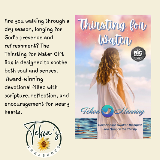 Thirsting for Water Gift Box – Christian Encouragement Gift